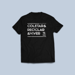 Camiseta Coletar Reciclar Viver